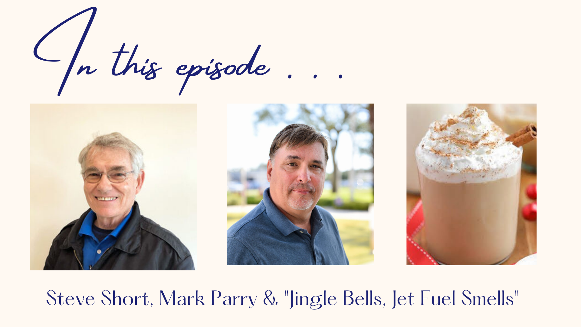 Mark Parry, Steve Short, and the cocktail "Jingle Bells, Jet Fuel Smells!"