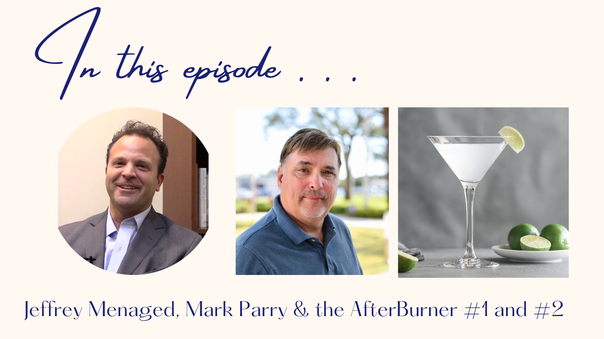 Mark Parry, Jeffrey Menaged and the Afterburner #1 and #2
